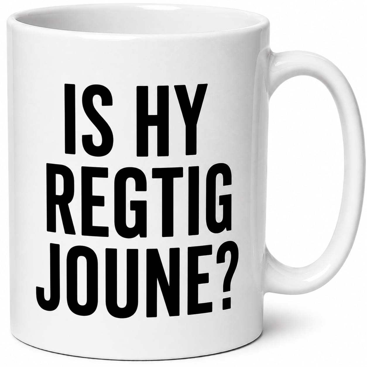 Is Hy Regtig Joune?