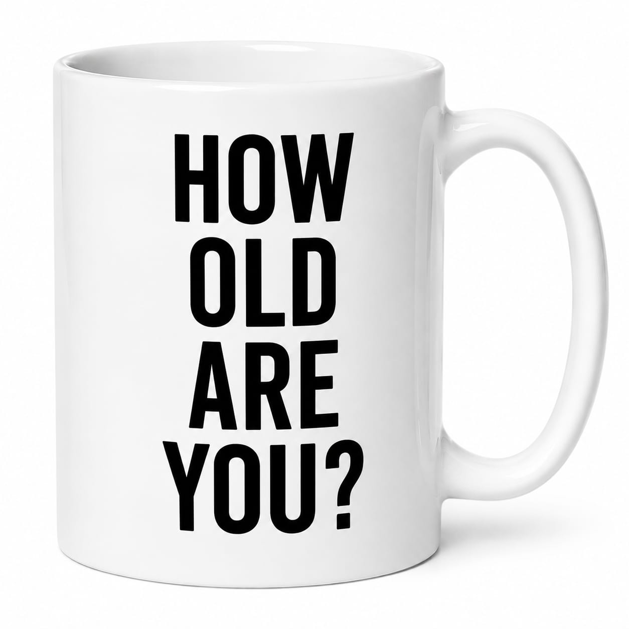 How Old Are You?