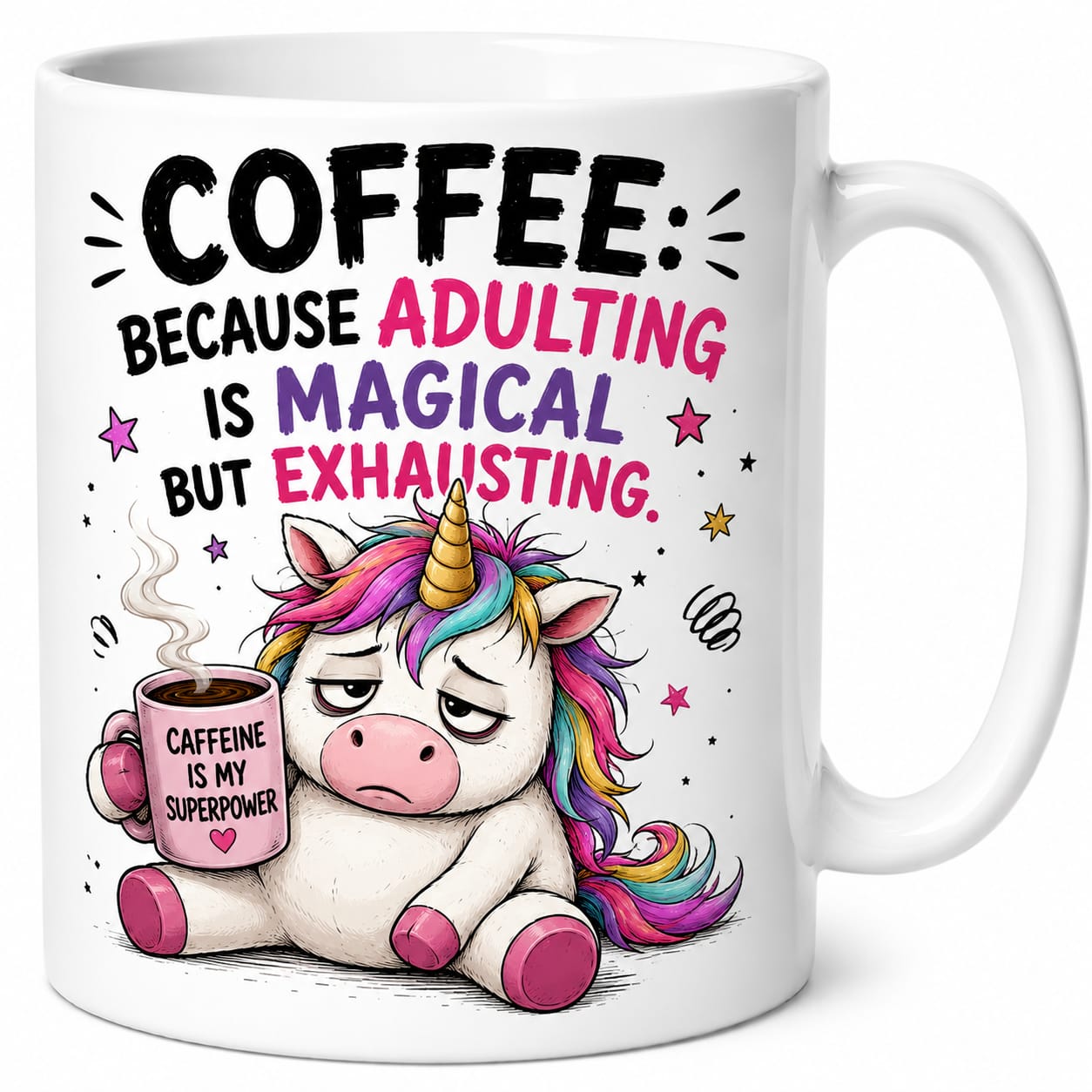 Adulting is Magical But Exhausting Mug