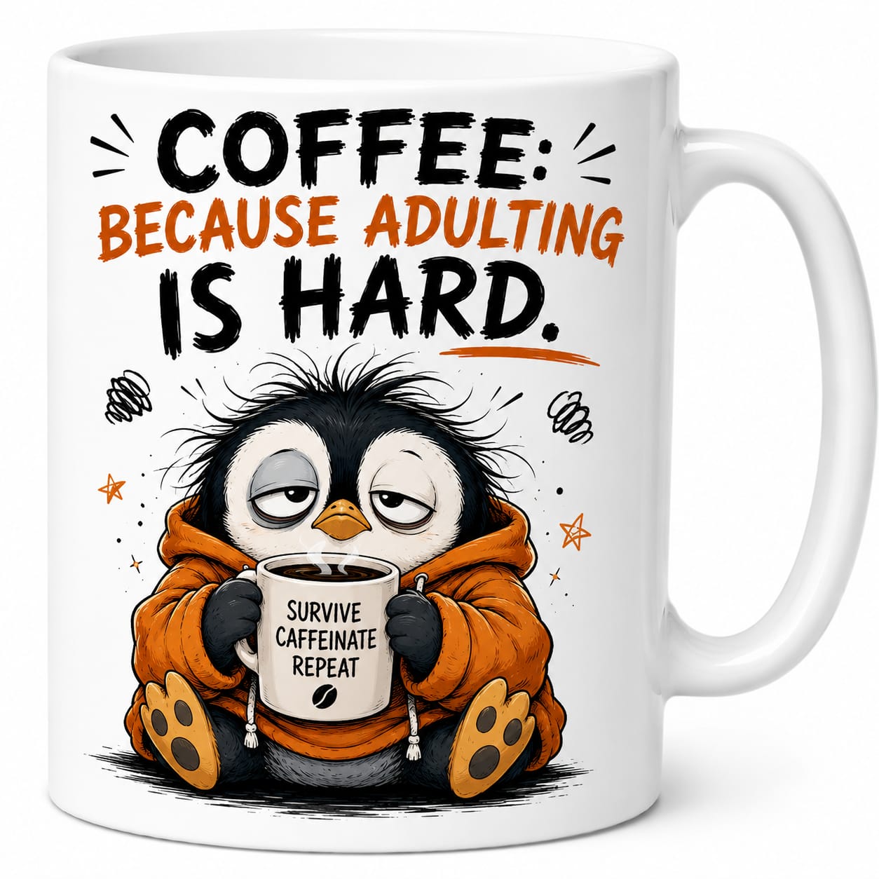 Coffee Because Adulting is Hard — Penguin