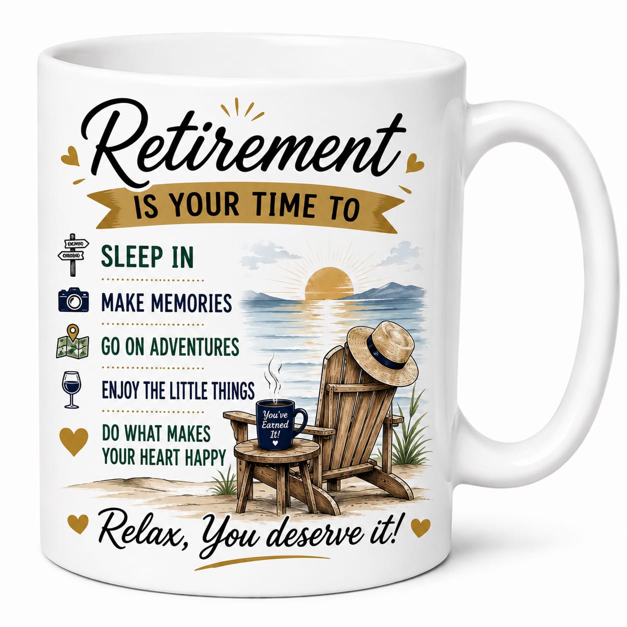 Retirement is Your Time Mug